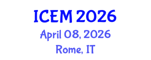 International Conference on Environmental Management (ICEM) April 08, 2026 - Rome, Italy