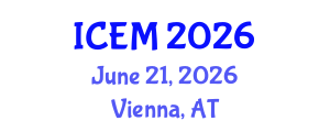 International Conference on Environmental Management (ICEM) June 21, 2026 - Vienna, Austria