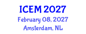 International Conference on Environmental Management (ICEM) February 08, 2027 - Amsterdam, Netherlands International Conference on Environmental Management (ICEM) February 08, 2027 - Amsterdam, Netherlands