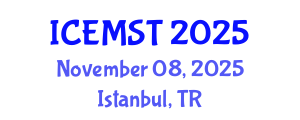 International Conference on Environmental Management, Science and Technology (ICEMST) November 08, 2025 - Istanbul, Turkey