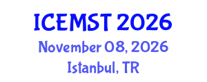 International Conference on Environmental Management, Science and Technology (ICEMST) November 08, 2026 - Istanbul, Turkey