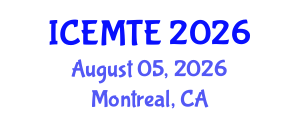 International Conference on Environmental Management, Technology and Engineering (ICEMTE) August 05, 2026 - Montreal, Canada