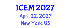 International Conference on Environmental Microbiology (ICEM) April 22, 2027 - New York, United States International Conference on Environmental Microbiology (ICEM) April 22, 2027 - New York, United States