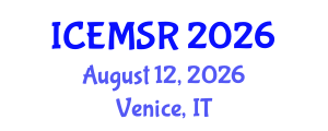 International Conference on Environmental Monitoring, Simulation and Remediation (ICEMSR) August 12, 2026 - Venice, Italy