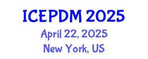 International Conference on Environmental Policy and Decision Making (ICEPDM) April 22, 2025 - New York, United States