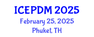 International Conference on Environmental Policy and Decision Making (ICEPDM) February 25, 2025 - Phuket, Thailand