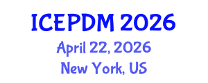 International Conference on Environmental Policy and Decision Making (ICEPDM) April 22, 2026 - New York, United States