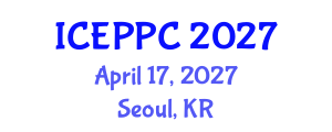 International Conference on Environmental Pollution and Pollution Control (ICEPPC) April 17, 2027 - Seoul, Republic of Korea International Conference on Environmental Pollution and Pollution Control (ICEPPC) April 17, 2027 - Seoul, Republic of Korea