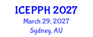 International Conference on Environmental Pollution and Public Health (ICEPPH) March 29, 2027 - Sydney, Australia International Conference on Environmental Pollution and Public Health (ICEPPH) March 29, 2027 - Sydney, Australia