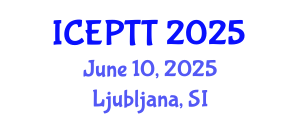 International Conference on Environmental Pollution and Treatment Technology (ICEPTT) June 10, 2025 - Ljubljana, Slovenia