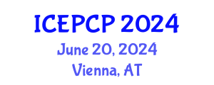 International Conference on Environmental Pollution Control and Prevention (ICEPCP) June 20, 2024 - Vienna, Austria