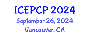 International Conference on Environmental Pollution Control and Prevention (ICEPCP) September 26, 2024 - Vancouver, Canada