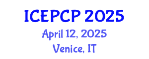 International Conference on Environmental Pollution Control and Prevention (ICEPCP) April 12, 2025 - Venice, Italy