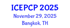 International Conference on Environmental Pollution Control and Prevention (ICEPCP) November 29, 2025 - Bangkok, Thailand