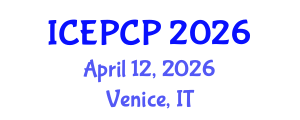 International Conference on Environmental Pollution Control and Prevention (ICEPCP) April 12, 2026 - Venice, Italy