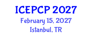 International Conference on Environmental Pollution Control and Prevention (ICEPCP) February 15, 2027 - Istanbul, Turkey International Conference on Environmental Pollution Control and Prevention (ICEPCP) February 15, 2027 - Istanbul, Turkey