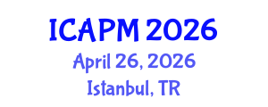 International Conference on Environmental Pollution Management (ICAPM) April 26, 2026 - Istanbul, Turkey