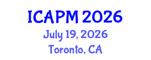 International Conference on Environmental Pollution Management (ICAPM) July 19, 2026 - Toronto, Canada