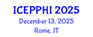 International Conference on Environmental Pollution, Public Health and Impacts (ICEPPHI) December 13, 2025 - Rome, Italy