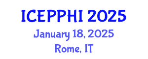 International Conference on Environmental Pollution, Public Health and Impacts (ICEPPHI) January 18, 2025 - Rome, Italy