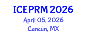 International Conference on Environmental Pollution, Restoration and Management (ICEPRM) April 05, 2026 - Cancún, Mexico