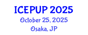 International Conference on Environmental Protection and Urban Planning (ICEPUP) October 25, 2025 - Osaka, Japan