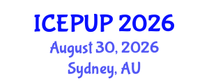 International Conference on Environmental Protection and Urban Planning (ICEPUP) August 30, 2026 - Sydney, Australia