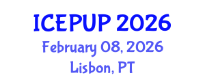 International Conference on Environmental Protection and Urban Planning (ICEPUP) February 08, 2026 - Lisbon, Portugal