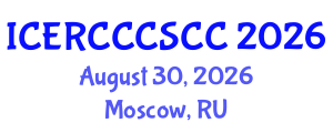 International Conference on Environmental Risk, Climate Change and Case Studies on Climate Change (ICERCCCSCC) August 30, 2026 - Moscow, Russia