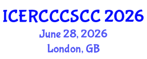 International Conference on Environmental Risk, Climate Change and Case Studies on Climate Change (ICERCCCSCC) June 28, 2026 - London, United Kingdom