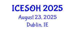 International Conference on Environmental, Safety and Occupational Health (ICESOH) August 23, 2025 - Dublin, Ireland
