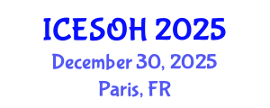 International Conference on Environmental, Safety and Occupational Health (ICESOH) December 30, 2025 - Paris, France