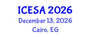 International Conference on Environmental Science and Applications (ICESA) December 13, 2026 - Cairo, Egypt International Conference on Environmental Science and Applications (ICESA) December 13, 2026 - Cairo, Egypt
