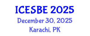 International Conference on Environmental Science and Biological Engineering (ICESBE) December 30, 2025 - Karachi, Pakistan