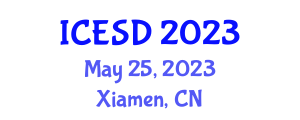 International Conference on Environmental Science and Development (ICESD) May 25, 2023 - Xiamen, China