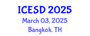 International Conference on Environmental Science and Development (ICESD) March 03, 2025 - Bangkok, Thailand