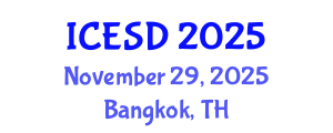 International Conference on Environmental Science and Development (ICESD) November 29, 2025 - Bangkok, Thailand