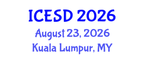 International Conference on Environmental Science and Development (ICESD) August 23, 2026 - Kuala Lumpur, Malaysia