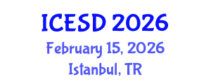 International Conference on Environmental Science and Development (ICESD) February 15, 2026 - Istanbul, Turkey