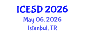 International Conference on Environmental Science and Development (ICESD) May 06, 2026 - Istanbul, Turkey