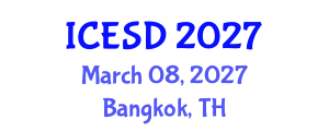 International Conference on Environmental Science and Development (ICESD) March 08, 2027 - Bangkok, Thailand International Conference on Environmental Science and Development (ICESD) March 08, 2027 - Bangkok, Thailand