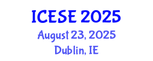 International Conference on Environmental Science and Engineering (ICESE) August 23, 2025 - Dublin, Ireland