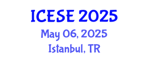 International Conference on Environmental Science and Engineering (ICESE) May 06, 2025 - Istanbul, Turkey