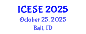 International Conference on Environmental Science and Engineering (ICESE) October 25, 2025 - Bali, Indonesia