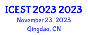 International Conference on Environmental Science and Technology (ICEST 2023) November 23, 2023 - Qingdao, China International Conference on Environmental Science and Technology (ICEST 2023) November 23, 2023 - Qingdao, China