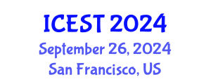 International Conference on Environmental Science and Technology (ICEST) September 26, 2024 - San Francisco, United States