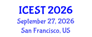 International Conference on Environmental Science and Technology (ICEST) September 27, 2026 - San Francisco, United States