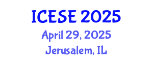 International Conference on Environmental Sciences and Engineering (ICESE) April 29, 2025 - Jerusalem, Israel