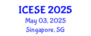 International Conference on Environmental Sciences and Engineering (ICESE) May 03, 2025 - Singapore, Singapore
