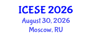 International Conference on Environmental Sciences and Engineering (ICESE) August 30, 2026 - Moscow, Russia